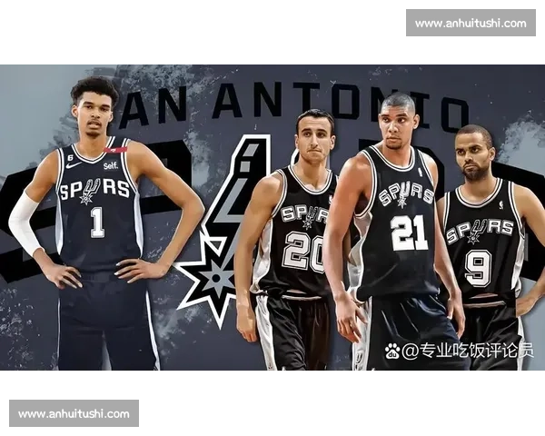 三年速成记!马刺三连胜解锁重建终章 三年速成记!马刺三连胜解锁重建终章